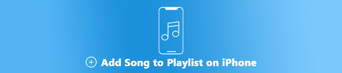 Add Song to Playlist on iPhone