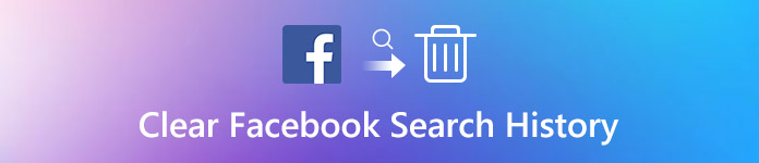 Clear Facebook Search History