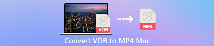 Convert VOB to MP4 on Mac