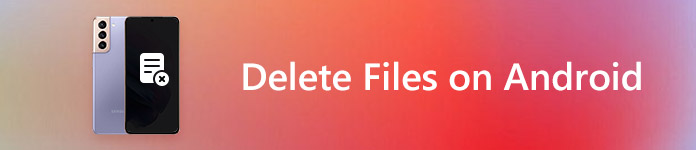 Delete Files on Android