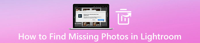 Find Missing Photos in Lightroom