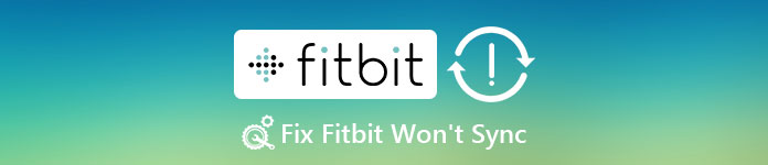 How to Fix Fitbit Won't Sync Issue