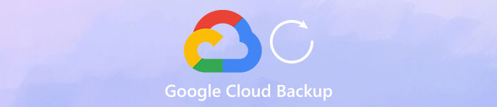 Google Cloud Backup