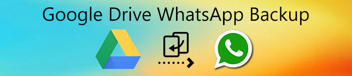 Google Drive WhatsApp Backup