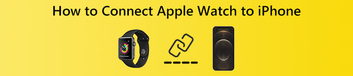 如何将 Apple Watch 连接到 iPhone