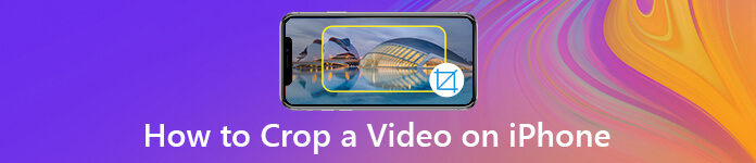 How to Crop a Video on iPhone