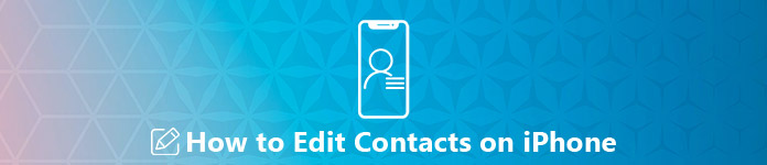 How to Edit Contacts on iPhone