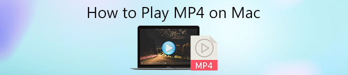 how to play mp4 on mac