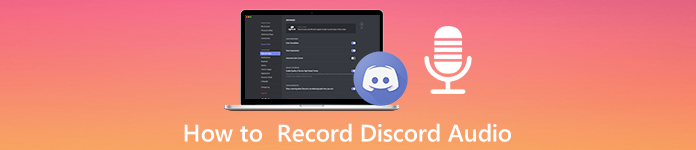 在pc Mac Iphone Android 上录制discord 音频的4 大方法