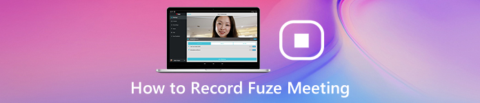 How to Record Fuze Meeting