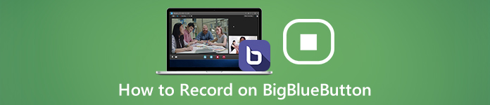 How to Record on BigBlueButton