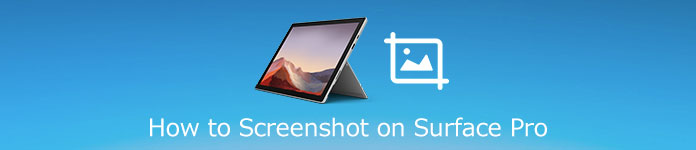 How to Screenshot on A Microsoft Surface Pro