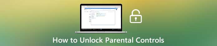 How to Unlock Parental Controls