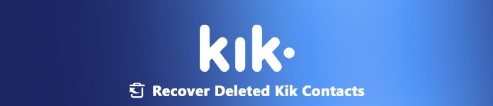 Recover Deleted KiK Contacts