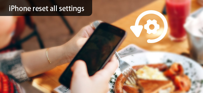 What Does Reset All Settings on iPhone Mean