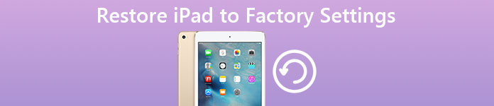 Restore iPad to Factory Settings