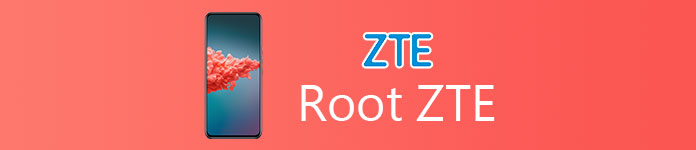 Everything You Should Know How to Root ZTE Devices without Data Loss