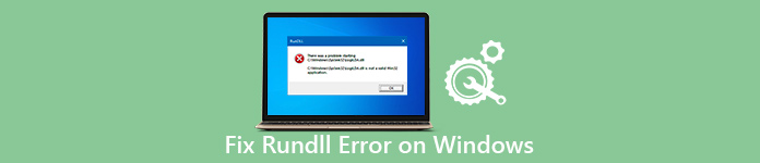 how to remove rundll error in windows 10