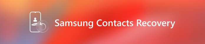 Achieve Samsung Contacts Recovery from Phone