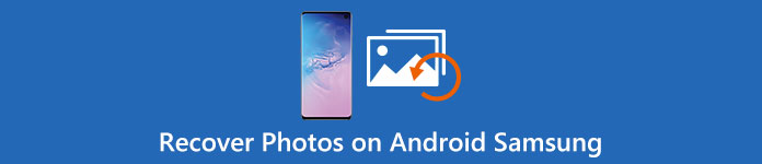 Recover Photos on Android Samsung