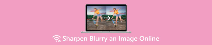 Sharpen Blurry an Image Online