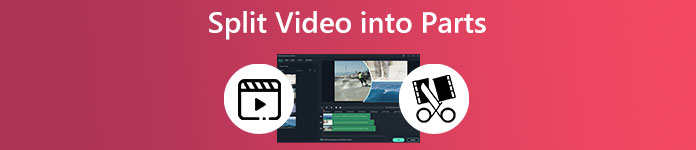 Split Video into Parts