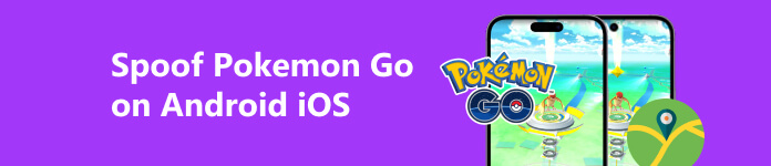 Spoof Pokemon Go on Android iOS