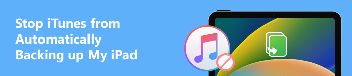 阻止 iTunes 自动备份我的 iPad