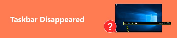 Taskbar Disappeared on Windows 10? Here's How to Fix!