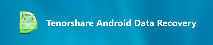 Tenorshare Android Data Recovery