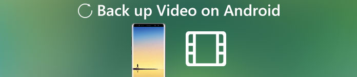 Backup Video on Android