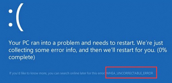 How to Fix Whea Uncorrectable Error